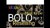 Must Know Reselling Bolo Part 2 Ebay Reseller Inside Info